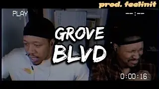 GROVE BLVD (prod. feelinit) @kiingbrandenplays @berleezy @Bvnktv