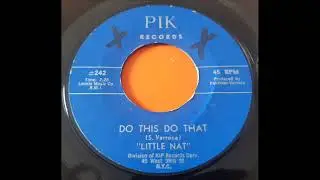 Little Nat  Do this do that