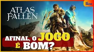 ATLAS FALLEN É BOM? - VALE A PENA? - REVIEW / ANÁLISE