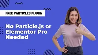How To Add Particle Effect Using Elementor For Free - Particle Background