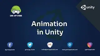 Animation In Unity | Unity | Game App Studio