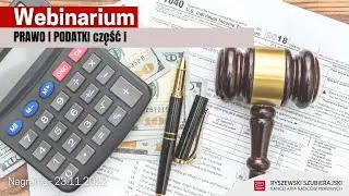 Webinarium: PRAWO I PODATKI część I