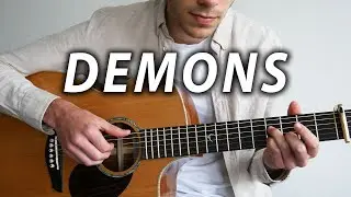 Imagine Dragons - Demons (Fingerstyle Guitar Cover)