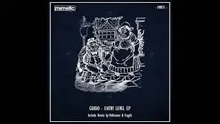 MM071 - Guido - Entry Level (Original Mix) - MIMETIC MUSIC