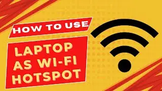 How to use your laptop as Wi-Fi hotspot || How to set windows pc as a mobile hotspot?