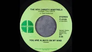 The New Christy Minstrels - You Are Always On My Mind 1971