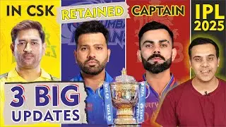 IPL 2025 News : Dhoni in CSK confirmed | Rohit to  Retained | Virat RCB Captain | DC Released Pant