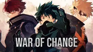 Nightcore - War of Change