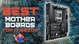Best Motherboards For i7 5820k: The Best Options Reviewed | Digital Advisor