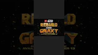 It's Time To "REBUILD THE GALAXY"