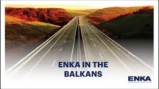 ENKA in the Balkans