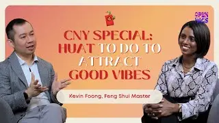 CNY Special: Huat to Do to Attract Good Vibes | OpenHaus S3E2 with Kevin Foong, Feng Shui Master