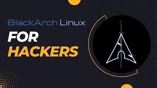 Reviewing BlackArch Linux -  Is it better than Linux Kali?