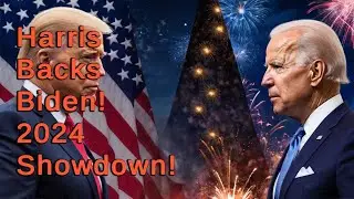 Harris Backs Biden: The 2024 Showdown!