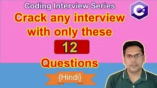 Most asked 12 c# coding interview questions | Coding round interview preparation | Hindi