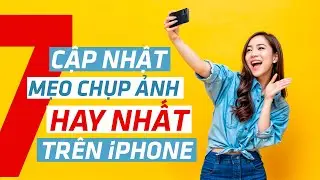 LATEST UPDATE | 7 TIPS TO TAKE THE MOST BEAUTIFUL PHOTOS WITH AN iPHONE