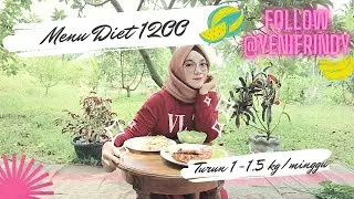MENU DIET 1200 KALORI, SEHARI MAKAN NASI 2 KALI & CEMILAN