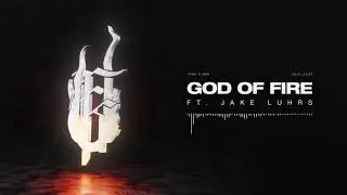 Fit For A King - God Of Fire (feat. Jake Luhrs of August Burns Red)
