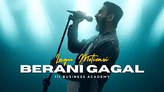 LAGU MOTIVASI | BERANI GAGAL