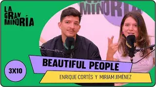 BEAUTIFUL PEOPLE | La gran minoría 3x10