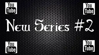 New Series #2