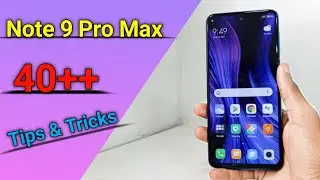 Redmi Note 9 Pro Max Tips And Tricks - Best 40++ Hidden Features