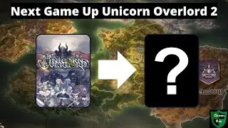Next Game Up Unicorn Overlord 2