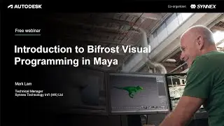 Introduction to Bifrost Visual Programming in Maya Webinar