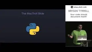 Bryson Tyrrell - Your code should document itself! Embedding documentation into your Python projects