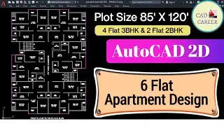 6 FLAT APARTMENT DESIGN IN AutoCAD IN AutoCAD | 