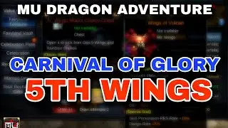 5TH WINGS | CARNIVAL OF GLORY EVENT | MU DRAGON ADVENTURE | MUDRAGON HAVOC