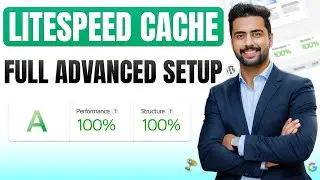 LiteSpeed Cache Full Advanced Setup (2026) | Speed Optimization, Core Web Vitals, 100% PageSpeed
