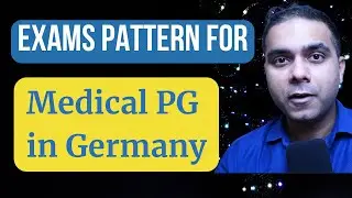 Exams Pattern for Medical PG in Germany