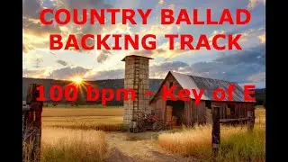 Country Ballad Backing Track - 100 bpm - Key of E