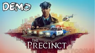 The Precinct ➤ DEMO ➤ GTA но есть нюанс