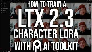 How to Train a LTX-2.3 Character LoRA with AI Toolkit