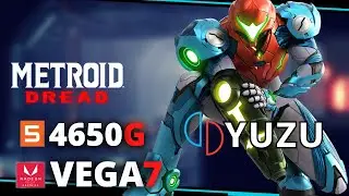 Metroid Dread Yuzu Emulator | RYZEN 5 4650G\4600G VEGA 7 OC 16Gb Ram 60FPS