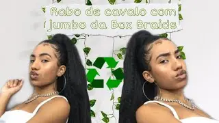 RABO DE CAVALO COM JUMBO RETIRADO DA BOX BRAIDS ( RECICLANDO JUMBO ) ♻️