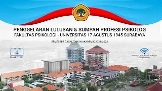 Penggelaran Lulusan & Sumpah Profesi Psikolog SEMESTER GASAL 2021/2022