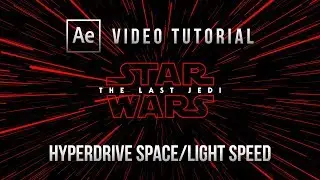Tutorial HYPERDRIVE SPACE / LIGHT SPEED STARWARS - Adobe After Effects