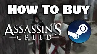How To Buy Assassin's Creed 1: Director's Cut Edition On Steam