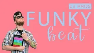 Funky Beat - 12 PADS - Light Party pack