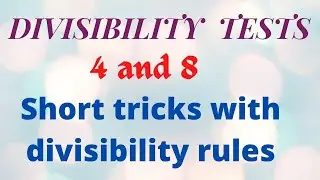 Divisibility Tests || Divisibility by 4 and 6 || Maths || For all classes ||