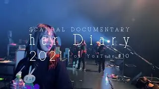SCANDAL - “her” Diary 2021 on YouTube #10