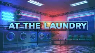 At the Laundry 🔴 Chill Lofi Hip Hop Beats to sleep/ study to