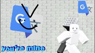 You’re Mine but Google Translate sings it // Baldi’s Basics Song
