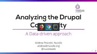 Drupal Europe - Analyzing the Drupal Community: a Data-driven Approach