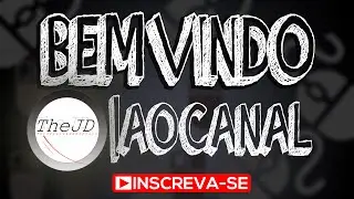 Bem vindo ao meu Canal