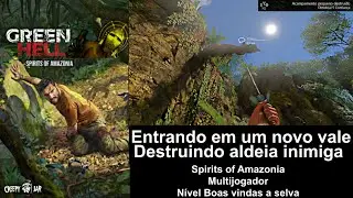 Green Hell espíritos da amazônia, entrando em um novo vale vídeo 156