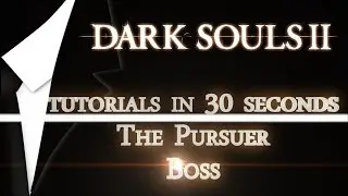 Tutorials In 30 Seconds: Ganking The Pursuer Boss Fight